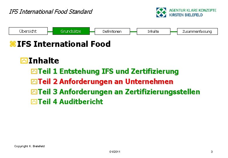 IFS International Food Standard Übersicht Grundsätze Definitionen Inhalte Zusammenfassung z IFS International Food y.