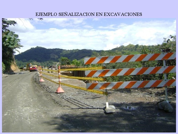 EJEMPLO SEÑALIZACION EN EXCAVACIONES 