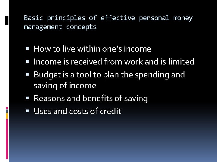 Basic principles of effective personal money management concepts How to live within one’s income