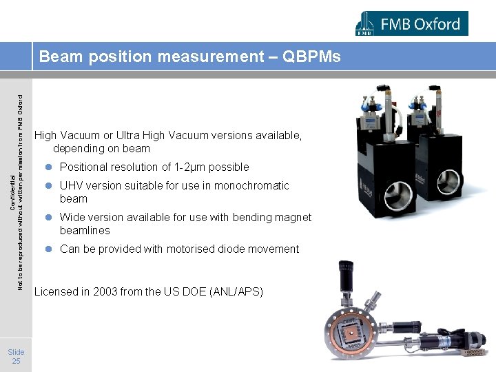 Confidential Not to be reproduced without written permission from FMB Oxford Beam position measurement