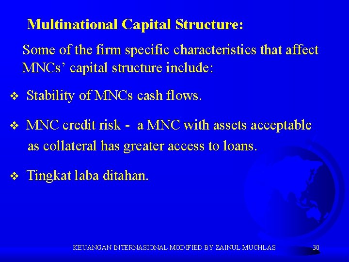 Multinational Capital Structure: Some of the firm specific characteristics that affect MNCs’ capital structure