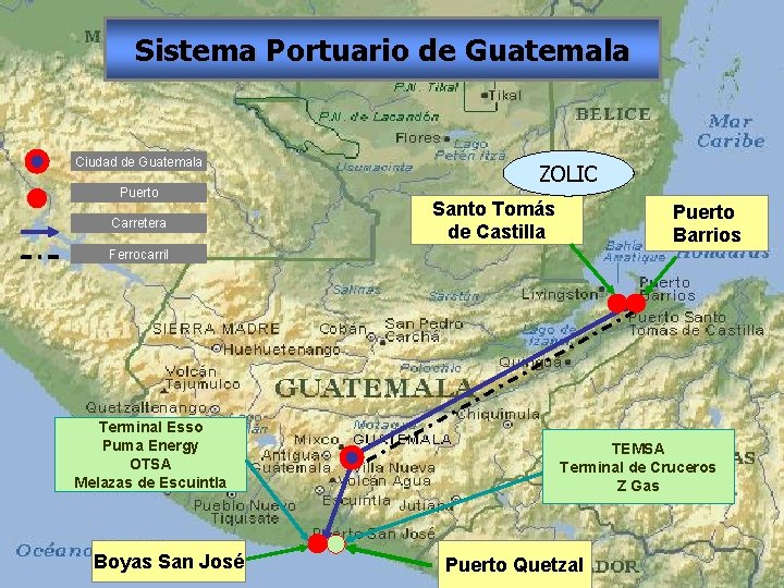 Sistema Portuario de Guatemala Ciudad de Guatemala Puerto Carretera ZOLIC Santo Tomás de Castilla