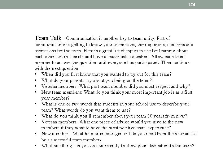 124 Team Talk - Communication is another key to team unity. Part of communicating