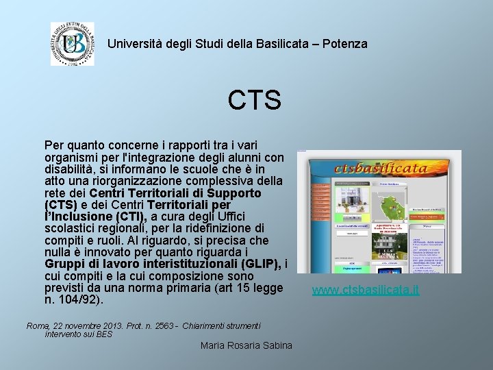 Università degli Studi della Basilicata – Potenza CTS Per quanto concerne i rapporti tra