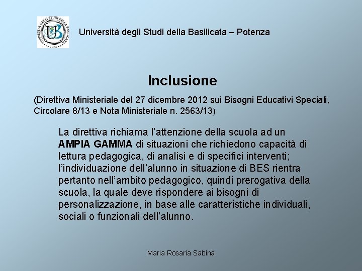 Università degli Studi della Basilicata – Potenza Inclusione (Direttiva Ministeriale del 27 dicembre 2012