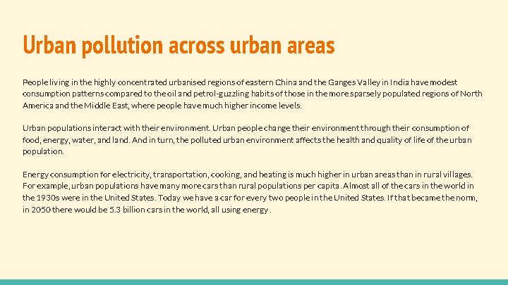 Urban pollution across urban areas People living in the highly concentrated urbanised regions of Urban pollution across urban areas People living in the highly concentrated urbanised regions of