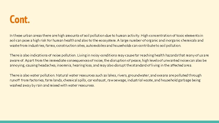 Cont. In these urban areas there are high amounts of soil pollution due to Cont. In these urban areas there are high amounts of soil pollution due to