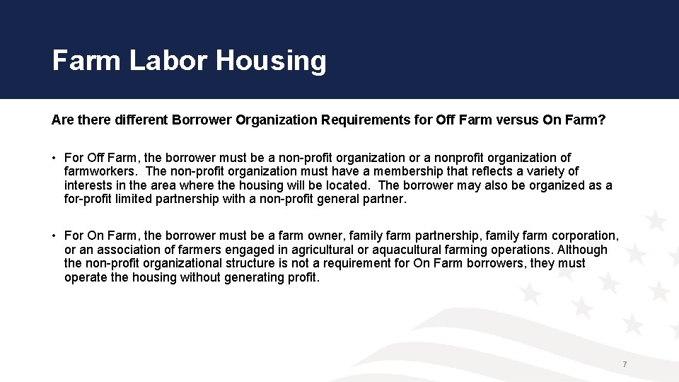 Farm Labor Housing Are there different Borrower Organization Requirements for Off Farm versus On