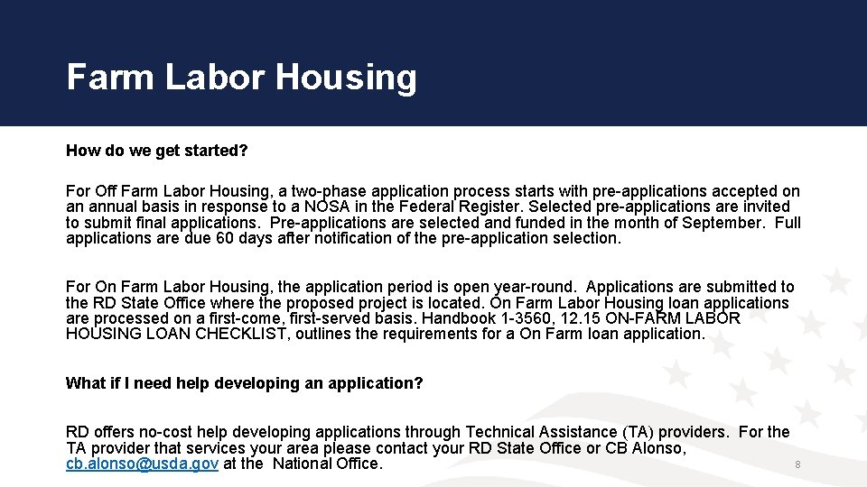 Farm Labor Housing How do we get started? For Off Farm Labor Housing, a