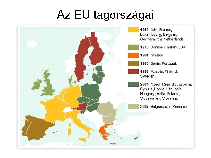 Az EU tagországai 