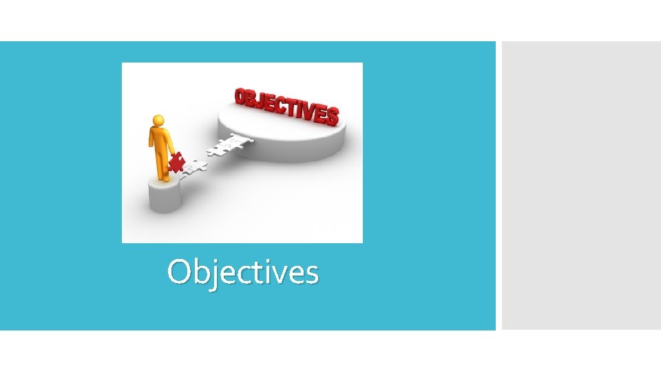 Objectives 