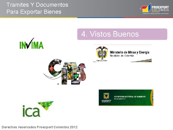 Tramites Y Documentos Para Exportar Bienes Derechos reservados Proexport Colombia 2012 