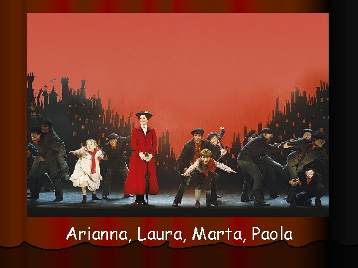 Arianna, Laura, Marta, Paola 