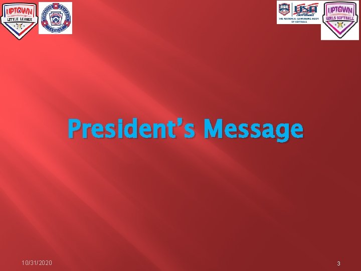 President’s Message 10/31/2020 3 