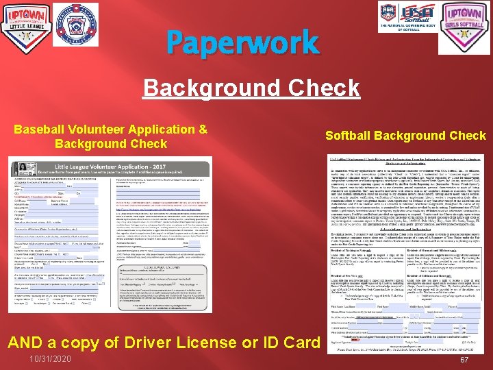 Paperwork Background Check Baseball Volunteer Application & Background Check Softball Background Check AND a