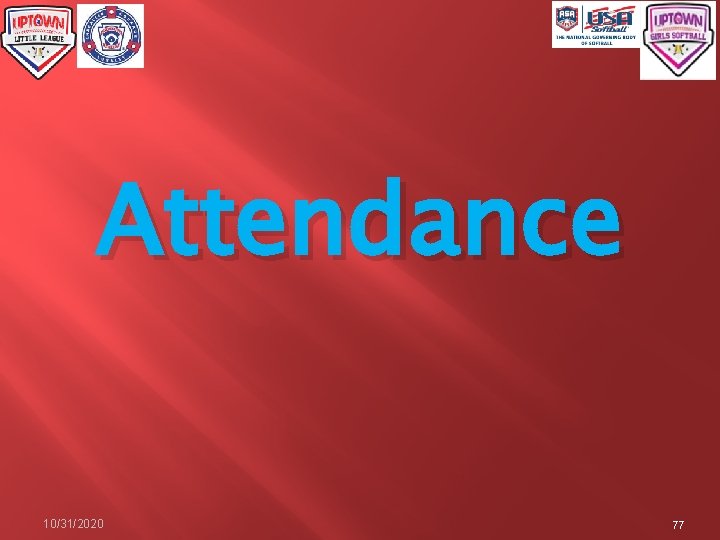 Attendance 10/31/2020 77 