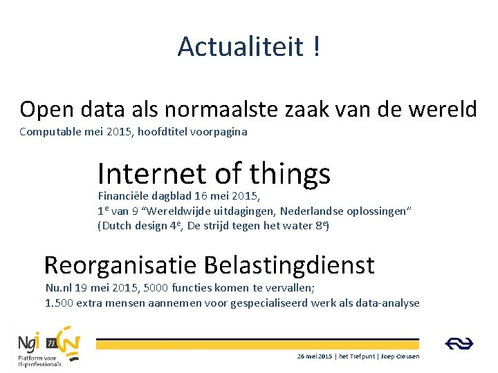 Actualiteit ! Open data als normaalste zaak van de wereld Computable mei 2015, hoofdtitel