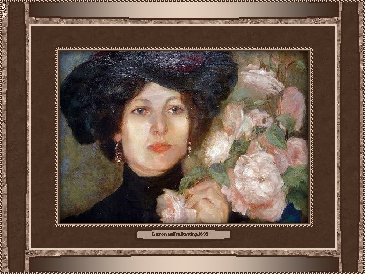 Baroness. Rukavina , 1898 