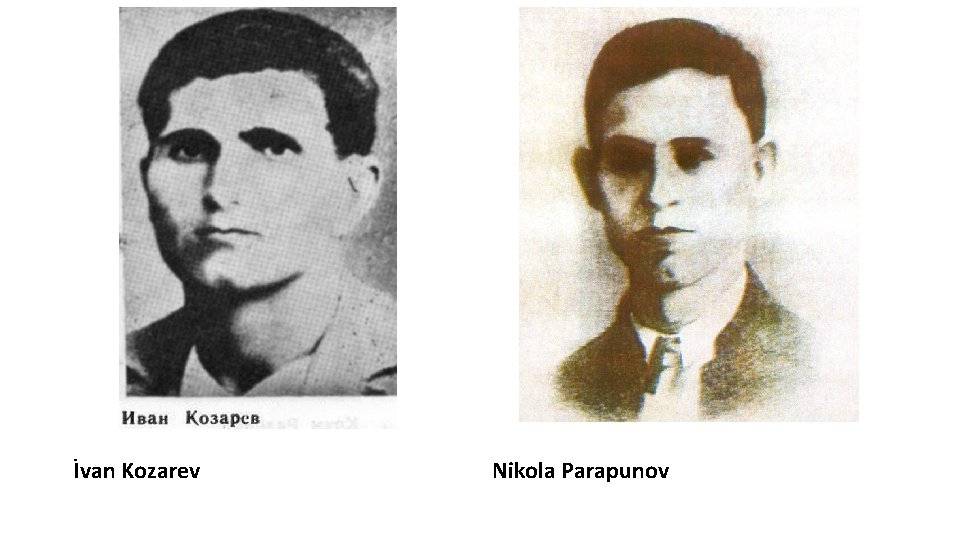 İvan Kozarev Nikola Parapunov 