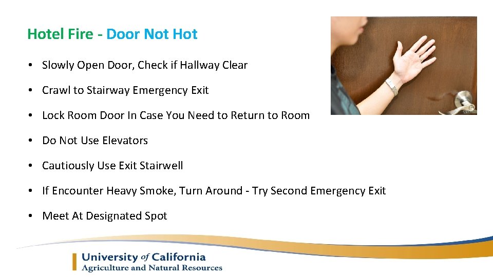 Hotel Fire - Door Not Hot • Slowly Open Door, Check if Hallway Clear