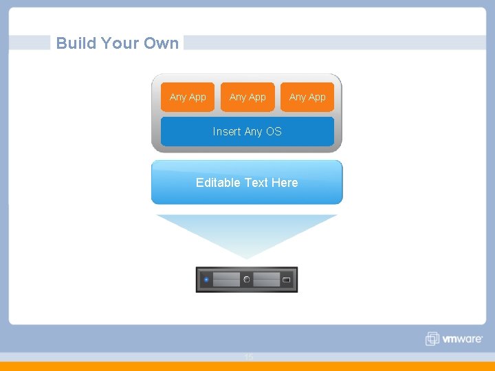 Build Your Own Any App Insert Any OS Editable Text Here 15 