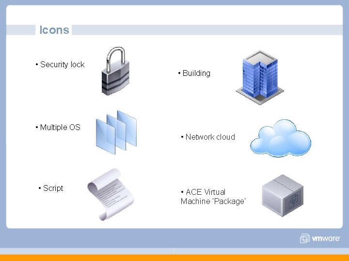 Icons • Security lock • Building • Multiple OS • Network cloud • Script