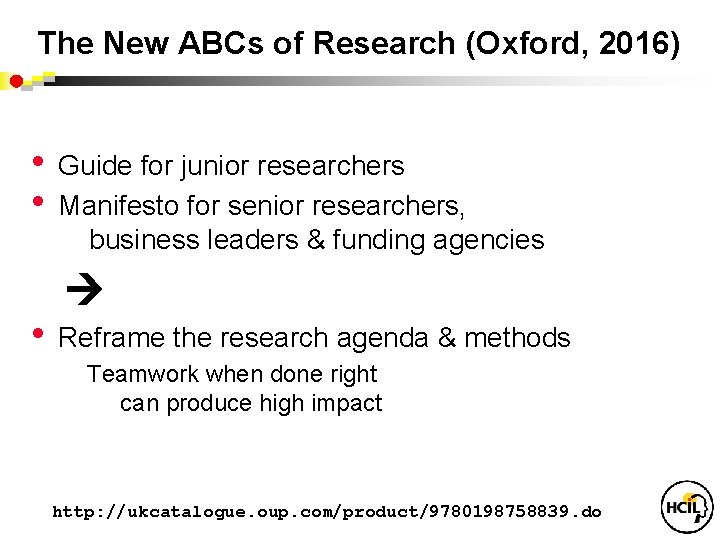 The New ABCs of Research (Oxford, 2016) • • • Guide for junior researchers