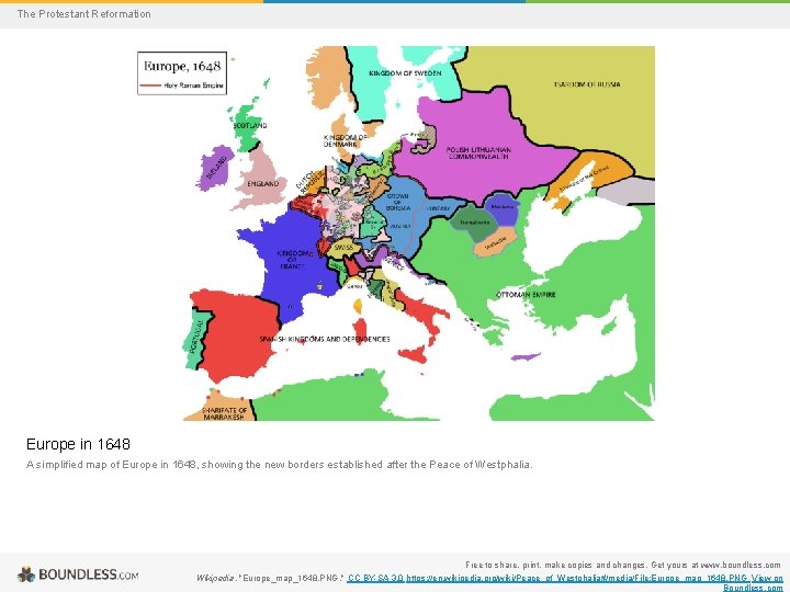 The Protestant Reformation Europe in 1648 A simplified map of Europe in 1648, showing