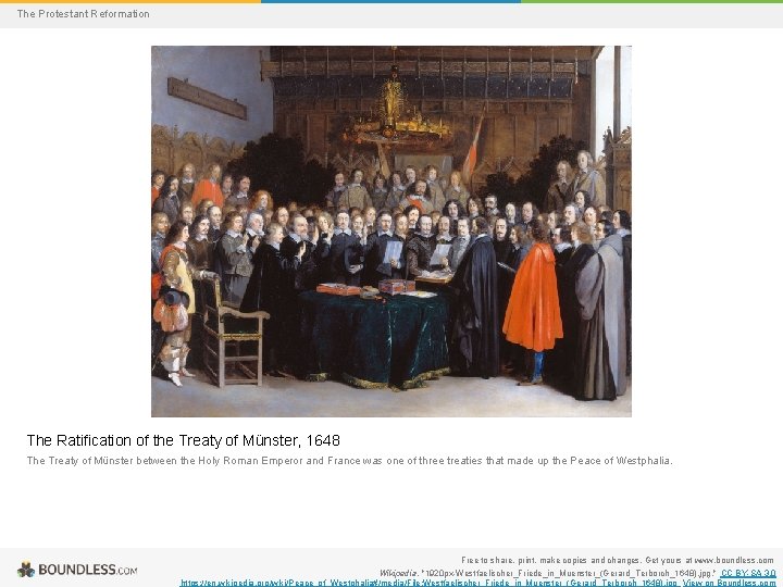 The Protestant Reformation The Ratification of the Treaty of Münster, 1648 The Treaty of