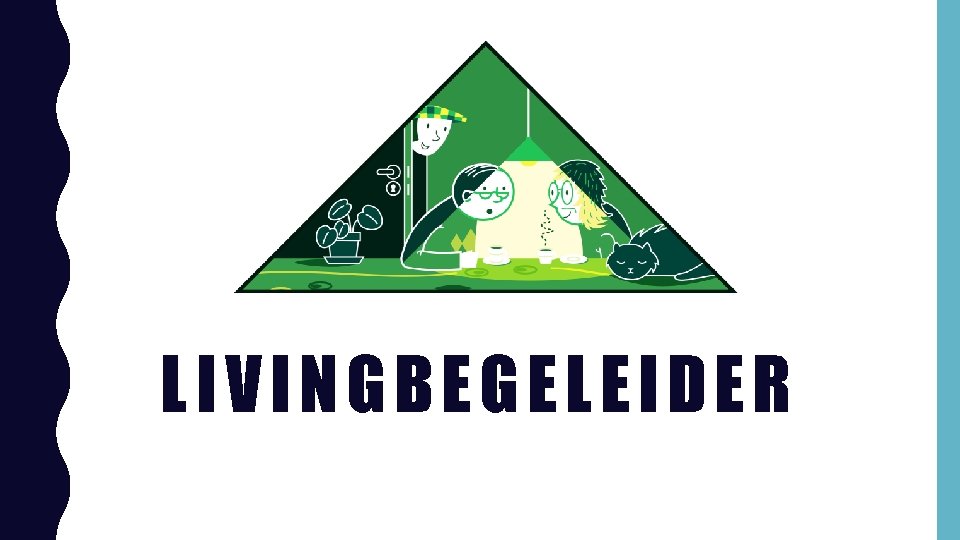 LIVINGBEGELEIDER 