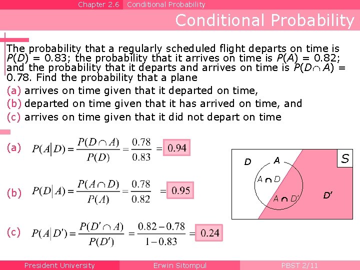 Chapter 2. 6 Conditional Probability The probability that a regularly scheduled flight departs on