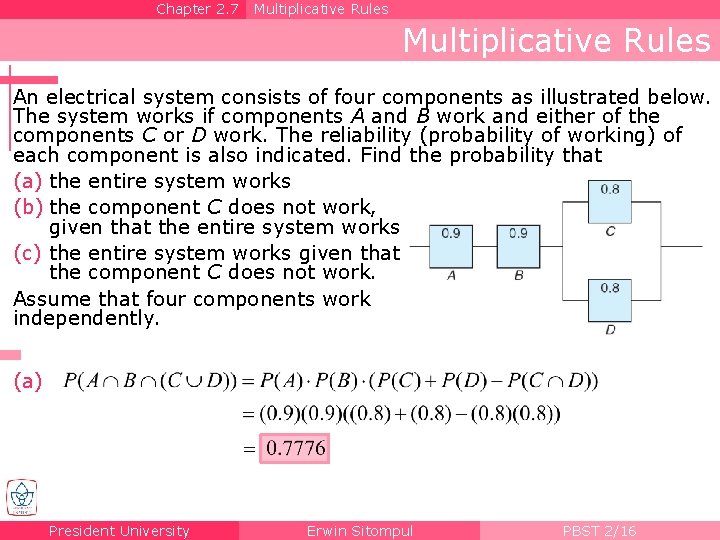 Chapter 2. 7 Multiplicative Rules An electrical system consists of four components as illustrated