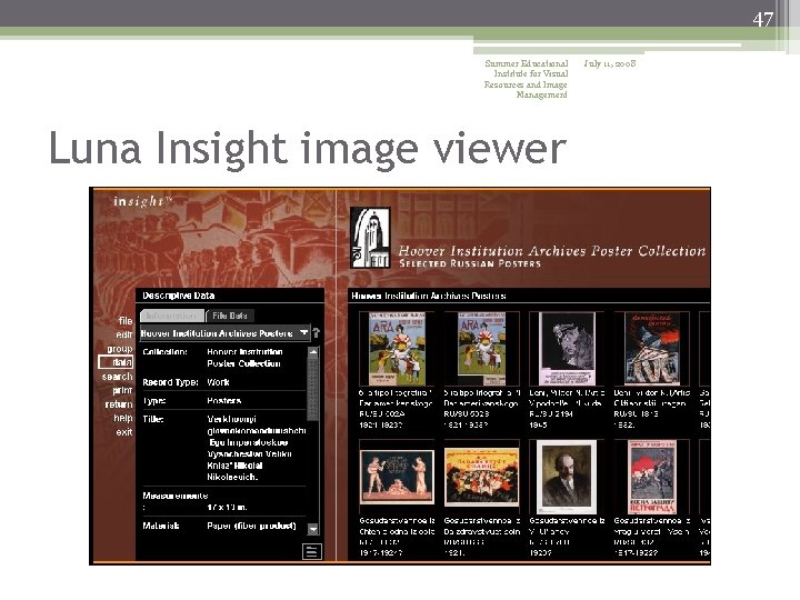 47 Summer Educational Institute for Visual Resources and Image Management Luna Insight image viewer