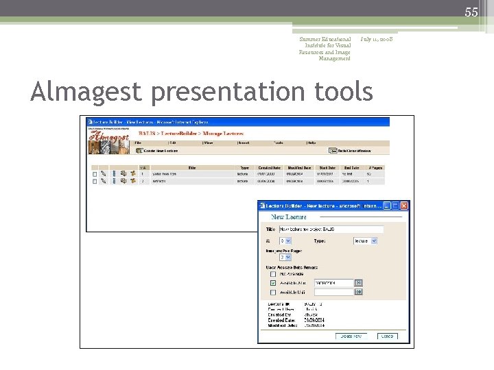 55 Summer Educational Institute for Visual Resources and Image Management July 11, 2008 Almagest