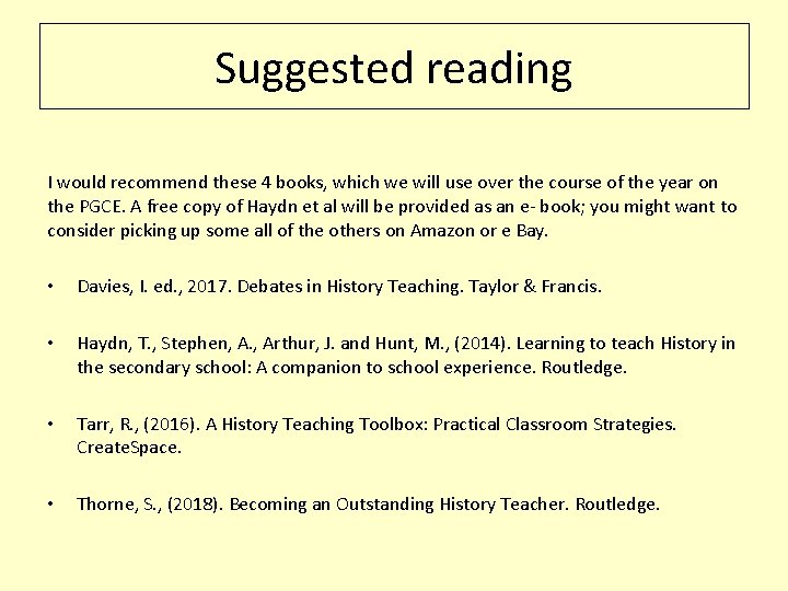 Suggested reading I would recommend these 4 books, which we will use over the