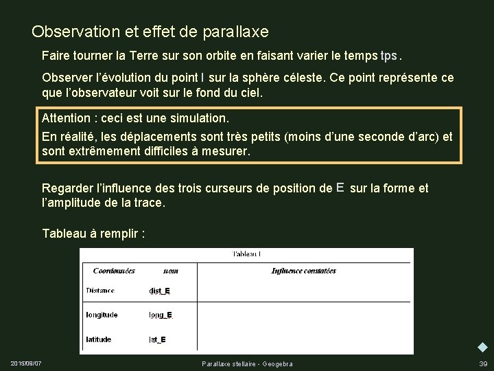 Observation et effet de parallaxe tps Faire tourner la Terre sur son orbite en