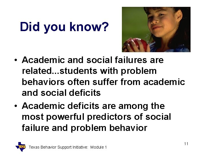 Did you know? • Academic and social failures are related. . . students with