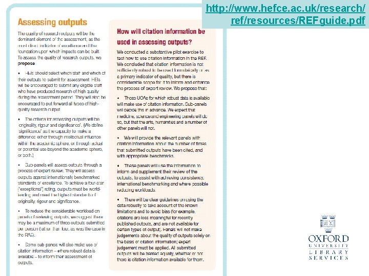 http: //www. hefce. ac. uk/research/ ref/resources/REFguide. pdf 