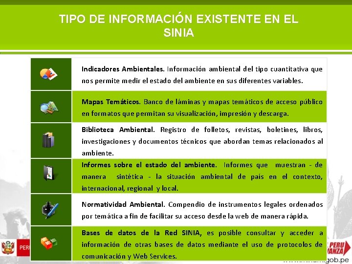 TIPO DE INFORMACIÓN EXISTENTE EN EL SINIA Indicadores Ambientales. Información ambiental del tipo cuantitativa