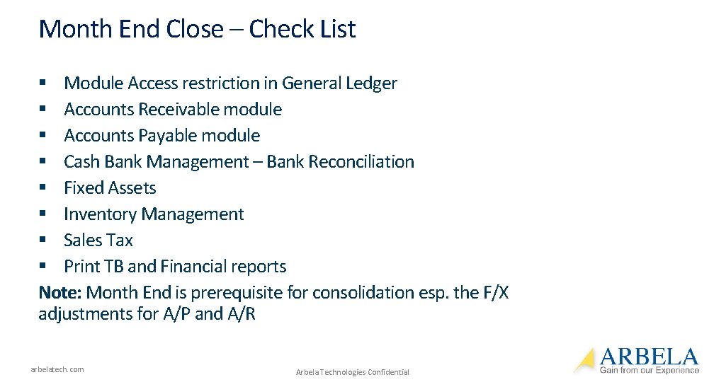 Month End Close – Check List Module Access restriction in General Ledger Accounts Receivable