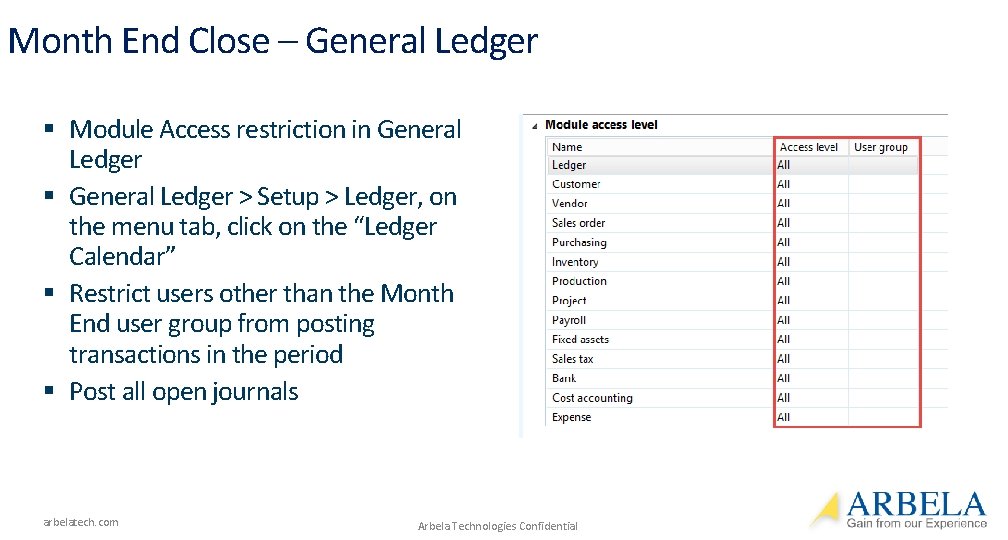 Month End Close – General Ledger § Module Access restriction in General Ledger §