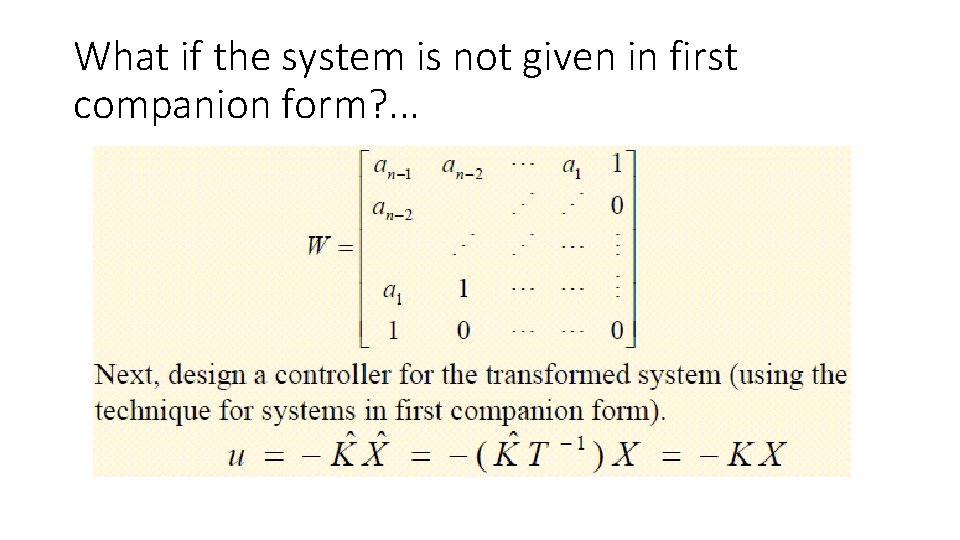 What if the system is not given in first companion form? . . .