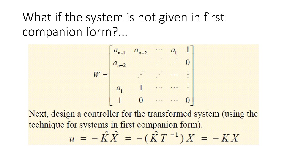 What if the system is not given in first companion form? . . . What if the system is not given in first companion form? . . .