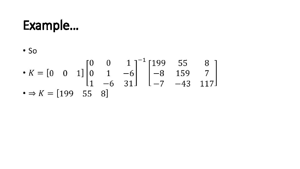 Example… • Example… •