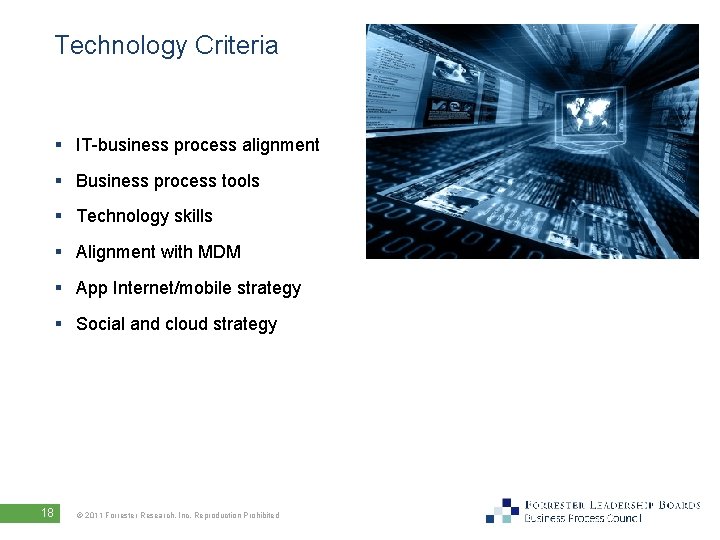 Technology Criteria § IT-business process alignment § Business process tools § Technology skills §