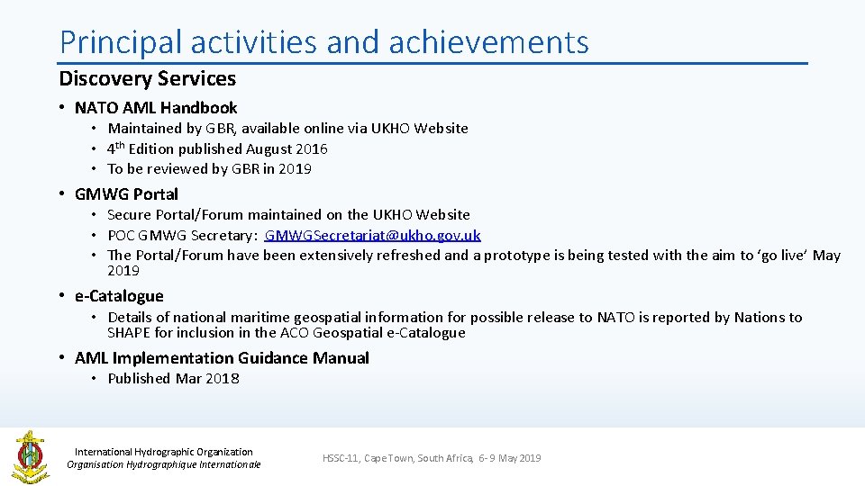 Principal activities and achievements Discovery Services • NATO AML Handbook • Maintained by GBR,