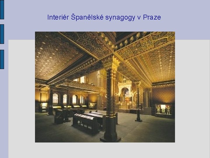 Interiér Španělské synagogy v Praze 