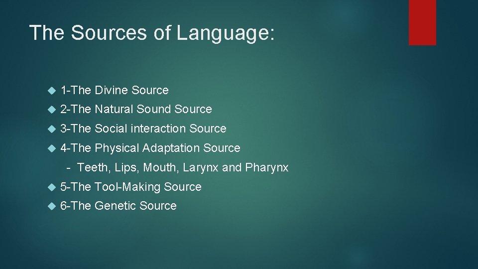The Sources of Language: 1 -The Divine Source 2 -The Natural Sound Source 3
