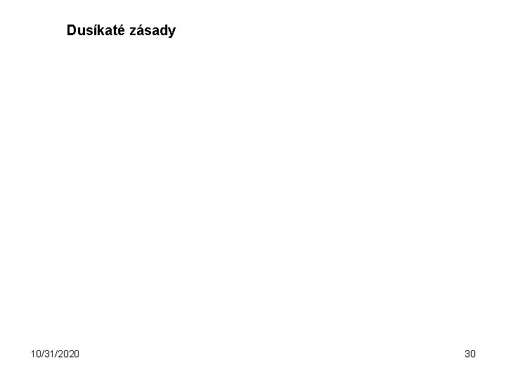 Dusíkaté zásady 10/31/2020 30 