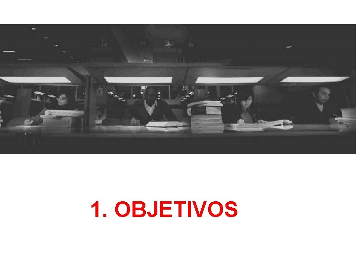 1. OBJETIVOS 